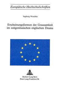 Bild vom Artikel Erscheinungsformen der Grausamkeit im zeitgenössischen englischen Drama vom Autor Ingeborg Watschke