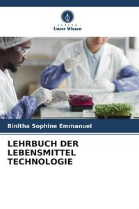 Produktbild: Lehrbuch der Lebensmittel Technologie