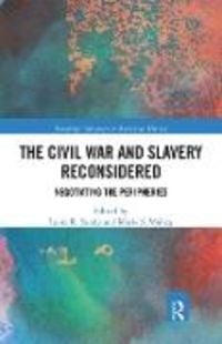 Produktbild: The Civil War and Slavery Reconsidered