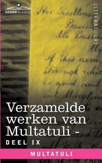 Produktbild: Verzamelde Werken Van Multatuli (in 10 Delen) - Deel IX - Ideen - Zevende Bundel
