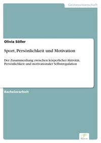 Produktbild: Sport, Pers&ouml;nlichkeit und Motivation