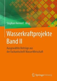 Produktbild: Wasserkraftprojekte Band II