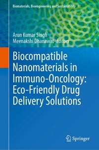 Produktbild: Biocompatible Nanomaterials in Immuno-Oncology: Eco-Friendly Drug Delivery Solutions