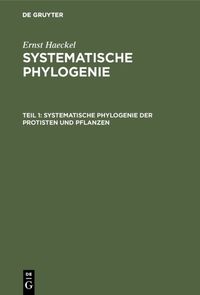 Produktbild: Systematische Phylogenie der Protisten und Pflanzen