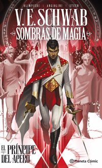 Bild vom Artikel Sombras de magia : el príncipe del acero vom Autor V. E. Schwab