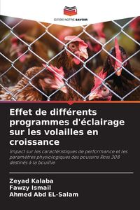 Produktbild: Effet de diff&eacute;rents programmes d'&eacute;clairage sur les volailles en croissance