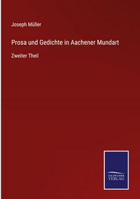 Produktbild: Prosa und Gedichte in Aachener Mundart