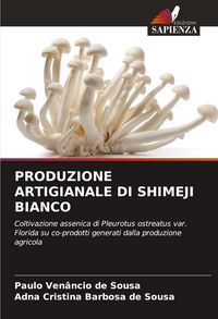 Produktbild: Produzione Artigianale Di Shimeji Bianco