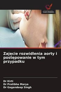 Produktbild: Zaj&iquest;cie rozwidlenia aorty i post&iquest;powanie w tym przypadku