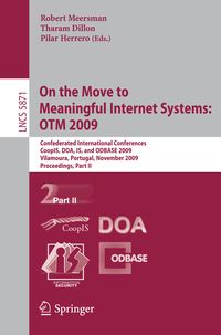 Produktbild: On the Move to Meaningful Internet Systems: OTM 2009