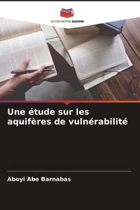 Produktbild: Une &eacute;tude sur les aquif&egrave;res de vuln&eacute;rabilit&eacute;