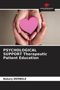 Produktbild: PSYCHOLOGICAL SUPPORT Therapeutic Patient Education