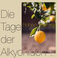 Produktbild: Die Tage der Alkyoniden (Ungek&uuml;rzt)