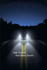 Produktbild: High Octane And Other Stories