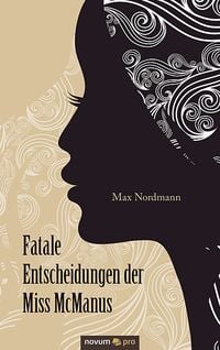 Produktbild: Fatale Entscheidungen der Miss McManus
