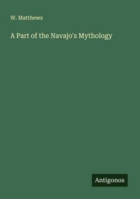 Produktbild: A Part of the Navajo's Mythology