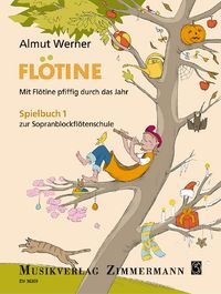 Produktbild: Fl&ouml;tine - Mit Fl&ouml;tine pfiffig durch das Jahr
