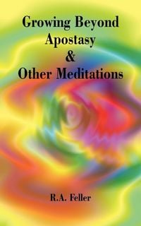 Produktbild: Growing Beyond Apostasy and Other Meditations
