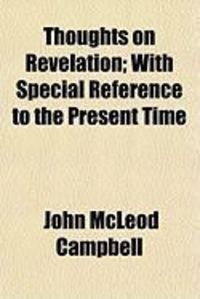 Produktbild: Thoughts on Revelation; With Special Reference to the Present Time