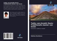 Produktbild: Tajiks van Jizzakh Oasis: Traditionele manier van leven