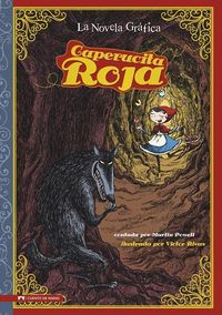 Produktbild: Caperucita Roja: La Novela Gr&aacute;fica (Red Riding Hood: The Graphic Novel)