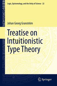 Bild vom Artikel Treatise on Intuitionistic Type Theory vom Autor Johan Georg Granström
