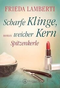 Produktbild: Spitzenkerle - Scharfe Klinge, weicher Kern