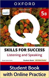 Produktbild: Q: Skills for Success Fourth Edition Level 5 Listening and Speaking Student Book B with Online Practice