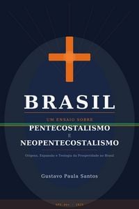 Produktbild: Brasil: Um Ensaio sobre Pentecostalismo e Neopentecostalismo
