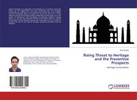 Produktbild: Rising Threat to Heritage and the Preventive Prospects