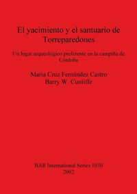 Produktbild: El yacimiento y el santuario de Torreparedones