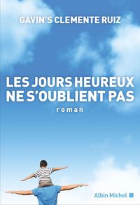 Produktbild: Les jours heureux ne s'oublient pas
