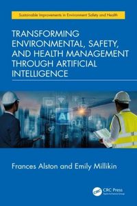 Produktbild: Transforming Environmental, Safety, and Health Management Through Artificial Intelligence