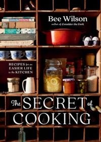 Produktbild: The Secret of Cooking - Recipes for an Easier Life in the Kitchen