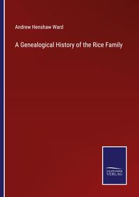 Produktbild: A Genealogical History of the Rice Family
