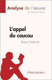Produktbild: L'appel du coucou de Robert Galbraith (Analyse de l'oeuvre)