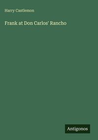 Produktbild: Frank at Don Carlos' Rancho