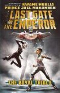 Produktbild: Mbalia, K: Last Gate of the Emperor 2: The Royal Trials
