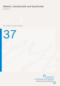 Produktbild: Medizin, Gesellschaft und Geschichte 37 (2019)