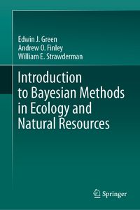 Produktbild: Introduction to Bayesian Methods in Ecology and Natural Resources