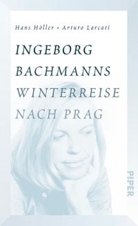 Produktbild: Ingeborg Bachmanns Winterreise nach Prag