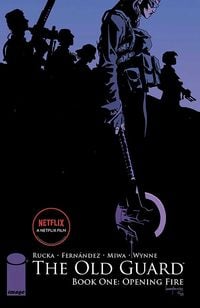 Produktbild: The Old Guard Book One: Opening Fire