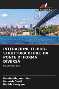 Produktbild: Interazione Fluido-Struttura Di Pile Da Ponte Di Forma Diversa