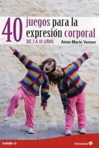 Produktbild: 40 juegos para la expresi&oacute;n corporal
