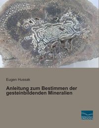 Produktbild: Anleitung zum Bestimmen der gesteinbildenden Mineralien