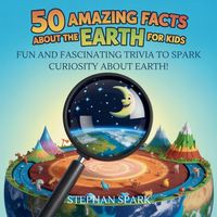Produktbild: 50 Amazing Facts About Earth for Kids