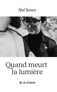 Produktbild: Quand meurt la lumi&egrave;re