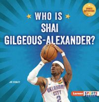 Produktbild: Who Is Shai Gilgeous-Alexander?