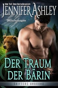 Bild vom Artikel Der Traum der Bärin (Shifters Unbound: Deutsche Ausgabe, #12) vom Autor Jennifer Ashley