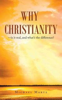 Produktbild: Why Christianity-is it real, and what's the difference?